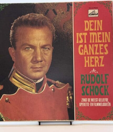 Rudolf Schock - Dein Ist Mein Ganzes Herz - Rudolf Schock Zingt De Meest Geliefde Operette- En Filmmelodieën